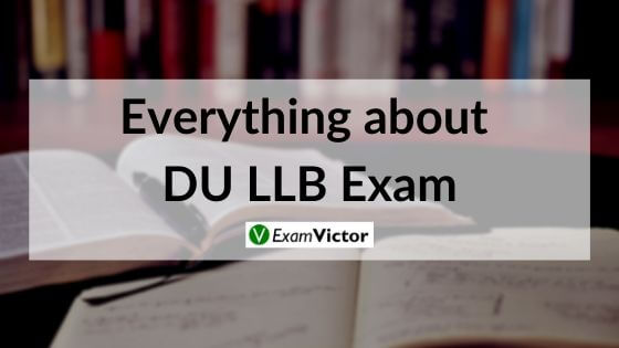 Everything about DU LLB Exam